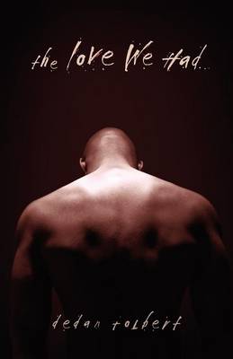 The Love We Had... (Paperback)