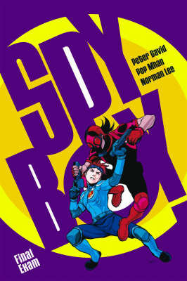Spyboy Volume 7: Final Exam (Paperback)