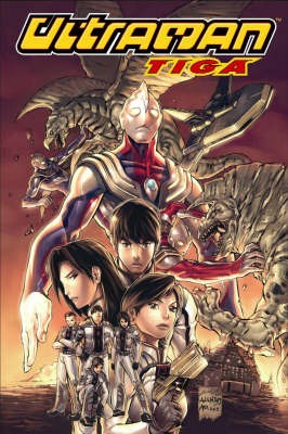 Ultraman Tiga: v. 1 (Paperback)
