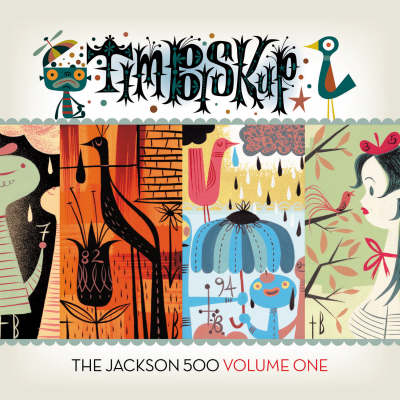 Tim Biskup's Jackson 500 Volume 1 (Hardback)