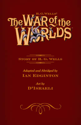 H. G. Wells' The War Of The Worlds (Hardback)