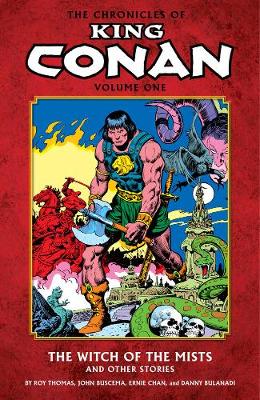 Chronicles Of King Conan Volume 1: The Witch Of The Mists And Other Stories (Paperback)