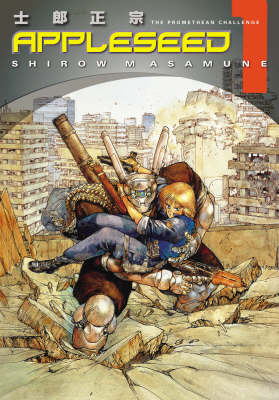 Appleseed: Promethean Challenge Book 1 (Paperback)