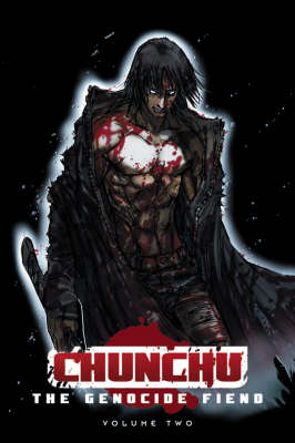 Chunchu: The Genocide Fiend Volume 2 (Paperback)