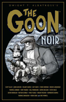 The The Goon: The Goon: Noir Noir (Paperback)