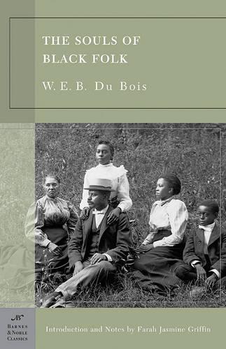 The Souls of Black Folk (Barnes & Noble Classics Series) (Paperback)