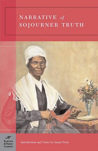 Narrative of Sojourner Truth (Barnes & Noble Classics Series) (Paperback)
