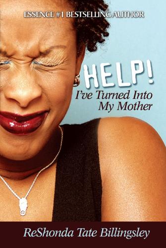 Help! I've Turned Into My Mother (Paperback)