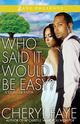 Who Said It Would Be Easy?: A Story of Faith (Paperback)