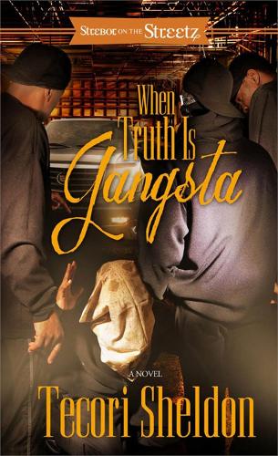 When Truth Is Gangsta (Paperback)