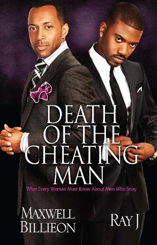 Death Of The Cheating Man: What Every Woman Must Know About Men Who Stray (Paperback)