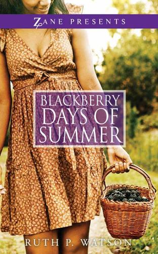 Blackberry Days Of Summer: A Novel (Paperback)