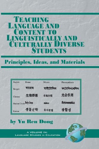 Teaching Language and Content to Linguistically and Culturally Diverse Students: Principles, Ideas, and Materials (Hardback)
