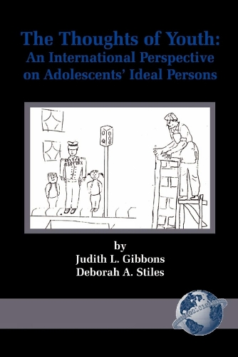 The Thoughts of Youth: An International Perspective on Adolescents' Ideal Persons (Hardback)
