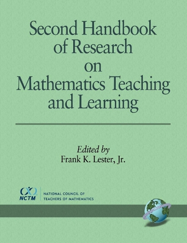Second Handbook of Research on Mathematics Teaching and Learning (Paperback)