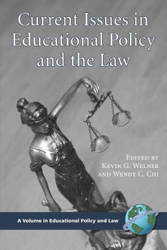 Current Issues in Educational Policy and the Law (Hardback)