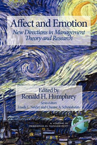 Affect and Emotion: New Directions in Management Theory and Research - Research in Management (Hardback)