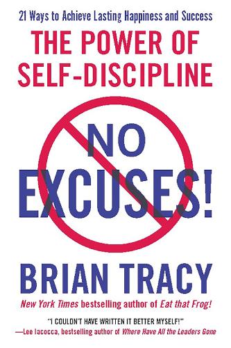 No Excuses By Brian Tracy Waterstones