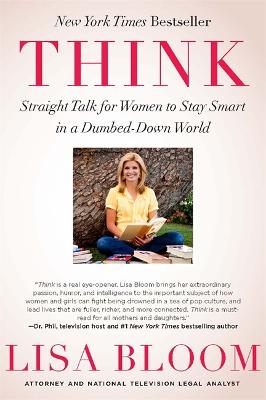 Think: Straight Talk for Women to Stay Smart in a Dumbed-Down World (Paperback)
