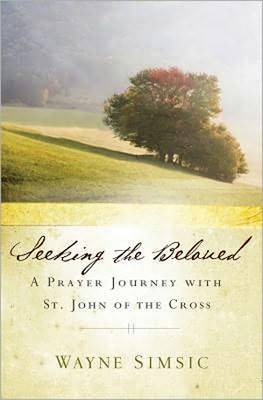 Seeking the Beloved: A Prayer Journey with St John of the Cross (Paperback)