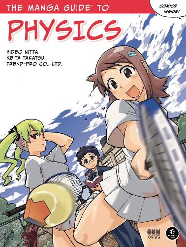 The Manga Guide To Physics (Paperback)