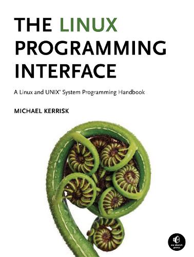 The Linux Programming Interface (Hardback)