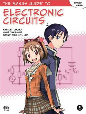 The Manga Guide to Electronic Circuits (Paperback)