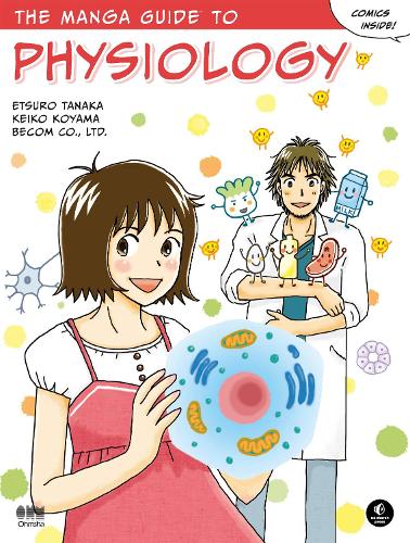 The Manga Guide To Physiology (Paperback)