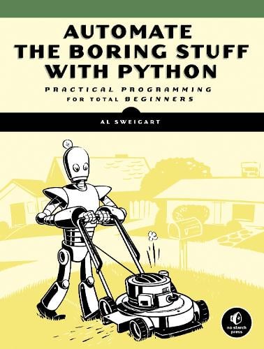 Automate The Boring Stuff With Python (Paperback)