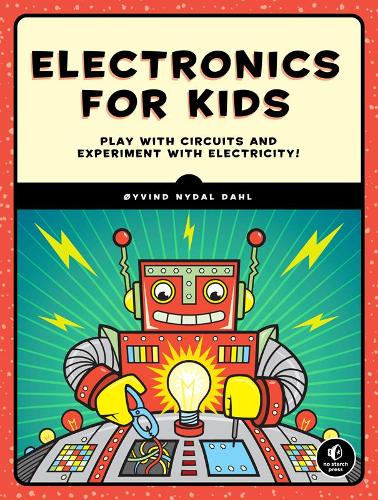 Electronics For Kids (Paperback)