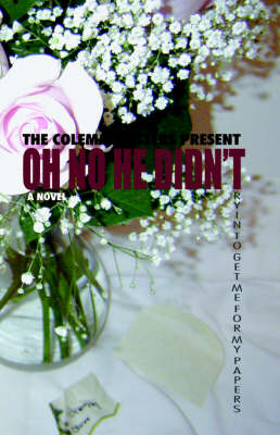 Oh No He Didn't! (Paperback)