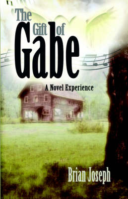 The Gift of Gabe (Paperback)