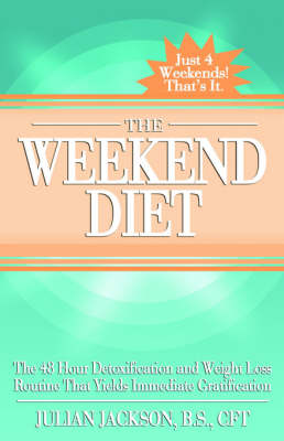 The Weekend Diet (Paperback)