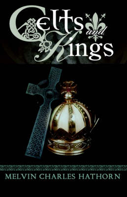 Celts and Kings (Paperback)