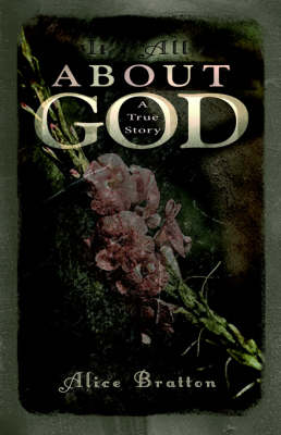It's All about God! a True Story (Paperback)