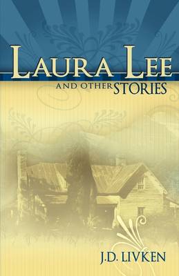 Laura Lee & Other Stories (Paperback)