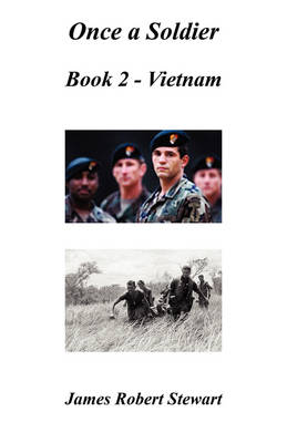 Once a Soldier: Book Two Vietnam (Paperback)