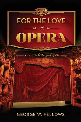 For the Love of Opera (Paperback)