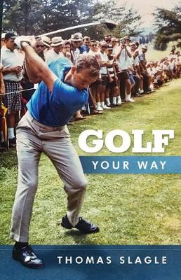 Golf Your Way (Paperback)