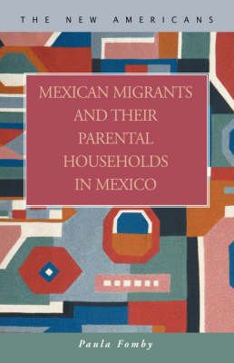 Mexican Migrants and Their Parental Households in Mexico (Hardback)