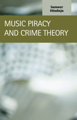 Music Piracy and Crime Theory (Hardback)
