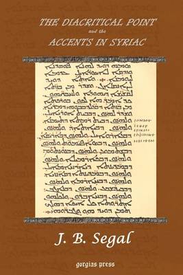 The Diacritical Point and the Accents in Syriac (Paperback)