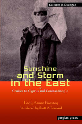 Sunshine and Storm in the East, or Cruises to Cyprus and Constantinople (Paperback)