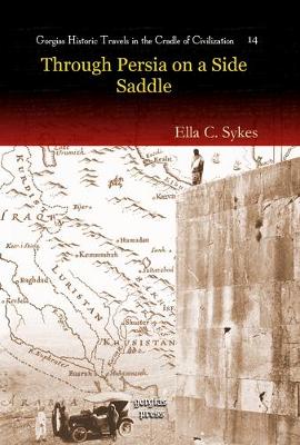 Through Persia on a Side-saddle (Hardback)