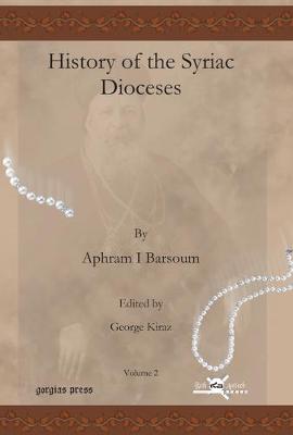 History of the Syriac Dioceses (Hardback)
