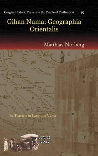 Gihan Numa: Geographia Orientalis (Hardback)