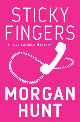 Sticky Fingers: A Tess Camillo Mystery (Paperback)