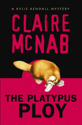 The Platypus Ploy: A Kylie Kendall Mystery (Paperback)