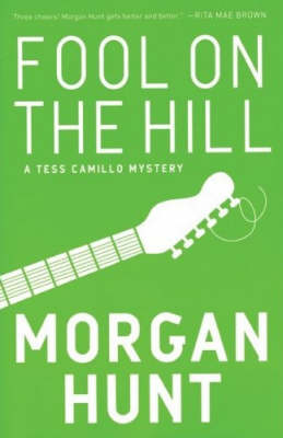 Fool On The Hill: A Tess Camillo Mystery (Paperback)