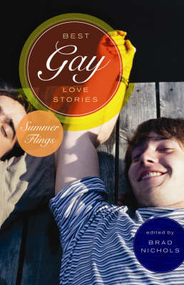 Best Gay Love Stories: Summer Flings (Paperback)